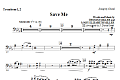 Save Me - Trombone 1 & 2