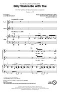 Only Wanna Be With You (arr. Alan Billingsley)