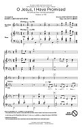 O Jesus, I Have Promised (arr. Karen Lakey Buckwalter)