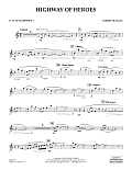 Highway of Heroes - Eb Alto Saxophone 1