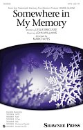 Somewhere In My Memory (Arr. Mark Hayes)