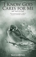I Know God Cares For Me (with "God Is So Good") (arr. Stewart Harris)