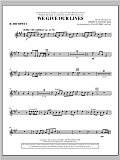 We Give Our Lives - Bb Trumpet 1