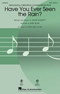Have You Ever Seen The Rain? (arr. Kirby Shaw)