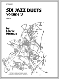 Six Jazz Duets, Volume 3