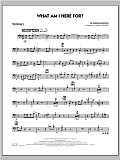 What Am I Here For? - Trombone 2