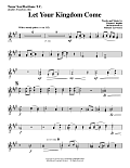 Let Your Kingdom Come - Tenor Sax/BariTC (sub Tbn 1-2)