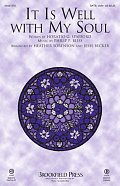 It Is Well With My Soul (arr. Heather Sorenson and Jesse Becker)