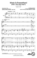 Music Is Everywhere! (with "Over My Head") (arr. Marry Donnelly and George L.O. Strid)
