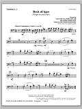 Rock of Ages (Forgiven and Free) - Trombone 1 & 2