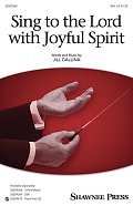 Sing To The Lord With Joyful Spirit