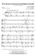 Put Peace Into Each Other's Hands (arr. John Purifoy)