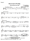 Here I Am To Worship with My Jesus, I Love Thee - Violin 1, 2
