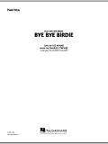 Bye Bye Birdie (w/ opt. Vocal) - Piano/Vocal Solo