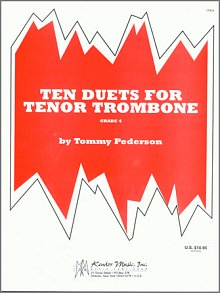 Ten Duets For Tenor Trombone 