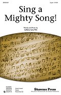 Sing A Mighty Song!