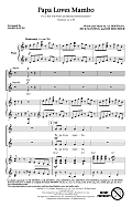 Papa Loves Mambo (arr. Mark Hayes)