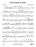 Fractures in Time - Trombone 2