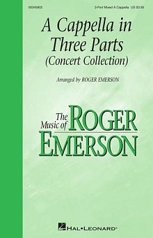 A Cappella in Three Parts (Concert Collection) 
