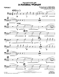 (You Make Me Feel Like) A Natural Woman (arr. Paul Murtha) - Trombone 3