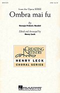 Ombra Mai Fu (from Serse) (arr. Henry Leck)