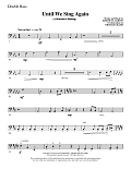 Until We Sing Again - Double Bass