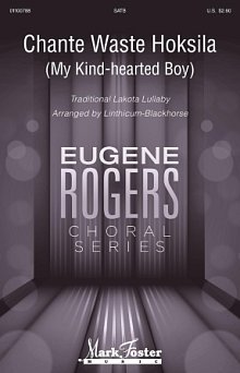 Chante Waste Hoksila (My Kind-Hearted Boy) (arr. Linthicum-Blackhorse) 
