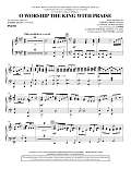 O Worship the King with Praise - Piano