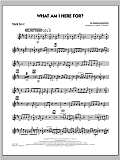 What Am I Here For? - Tenor Sax 2
