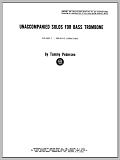 Unaccompanied Solos For Bass Trombone, Volume 1
