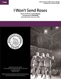 I Won't Send Roses (from Mack & Mabel) (arr. Theodore Hicks)