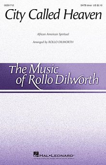 City Called Heaven (arr. Rollo Dilworth) 