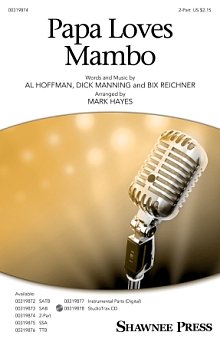 Papa Loves Mambo (arr. Mark Hayes) 