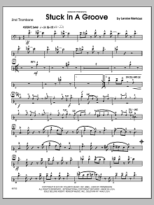 Stuck In A Groove - Trombone 2 