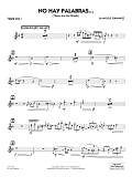 No Hay Palabras... (There Are No Words) - Tenor Sax 1