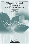 Three Sacred Choruses For Women's Voices