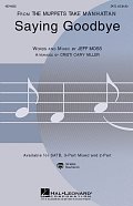 Saying Goodbye (from The Muppets Take Manhattan) (arr. Cristi Cary Miller)