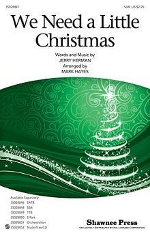 We Need A Little Christmas (from Mame) (arr. Mark Hayes) 