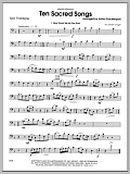 Ten Sacred Songs - Trombone