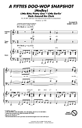 A Fifties Doo-Wop Snapshot (Medley)