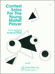 Contest Solos For The Young Mallet Player 
