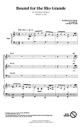 Bound For The Rio Grande (arr. Andrew Parr)