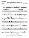 There's No Tune Like a Show Tune (arr. Mark Hayes) - Trombone 1 & 2