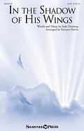 In The Shadow Of His Wings (arr. Stewart Harris)