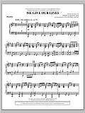 We Give Our Lives - Piano