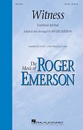 Witness (Arr. Roger Emerson)