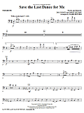 Save The Last Dance For Me (arr. Mark Brymer) - Trombone