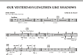 Our Yesterdays Lengthen Like Shadows - Percussion