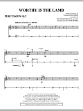 Worthy Is The Lamb - Percussion 1 & 2