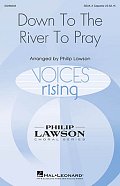 Down To The River To Pray